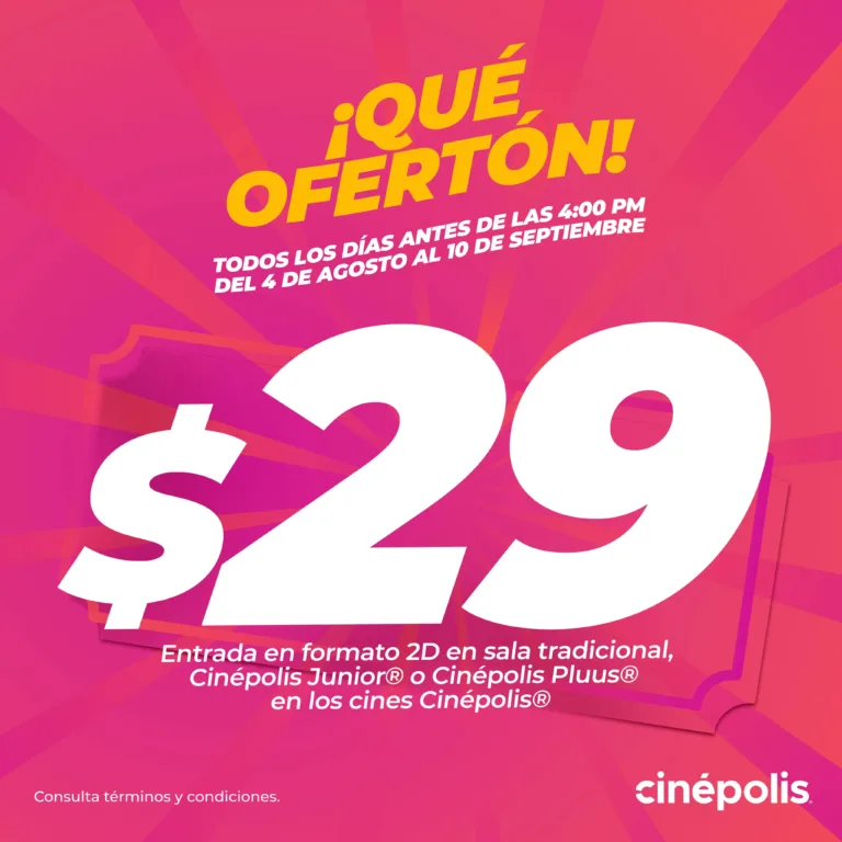 Cinépolis $29 pesos