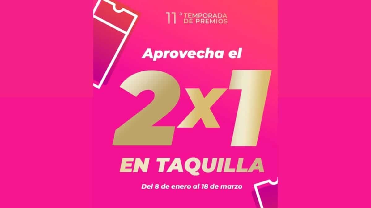 2x1 en taquilla Cinépolis