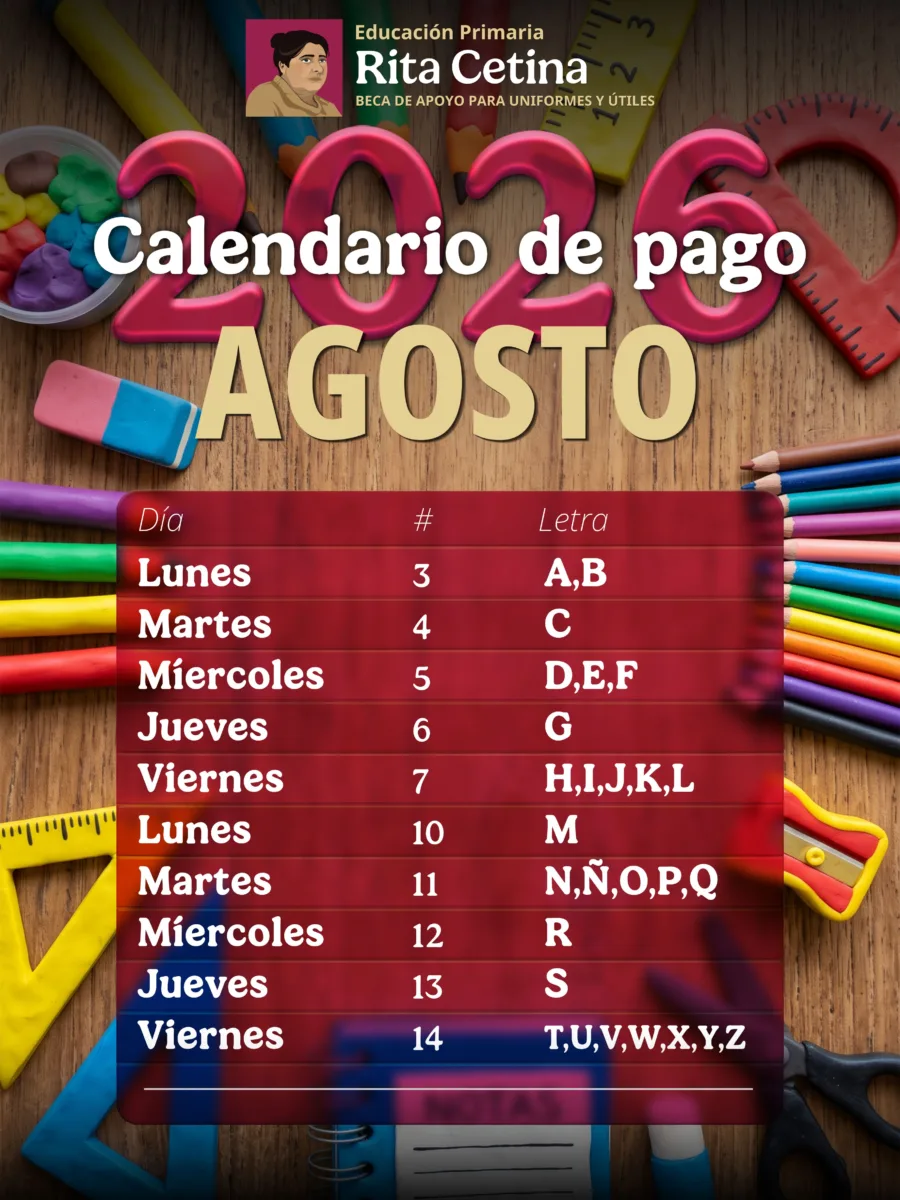 Así queda el calendario de pagos para la beca rica cetina uniformes y utiles (gob)