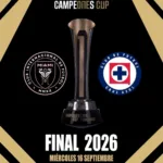 El Inter Miami y el Cruz Azul se enfrentarán el miércoles 16 de septiembre en el Nu Stadium por la Campeones Cup 2026.