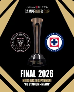 El Inter Miami y el Cruz Azul se enfrentarán el miércoles 16 de septiembre en el Nu Stadium por la Campeones Cup 2026.