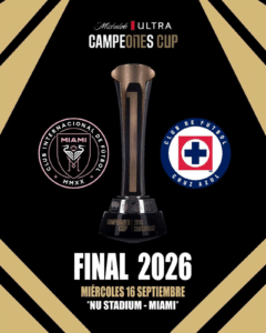 El Inter Miami y el Cruz Azul se enfrentarán el miércoles 16 de septiembre en el Nu Stadium por la Campeones Cup 2026.