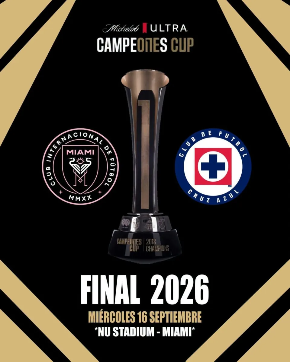 El Inter Miami y el Cruz Azul se enfrentarán el miércoles 16 de septiembre en el Nu Stadium por la Campeones Cup 2026.