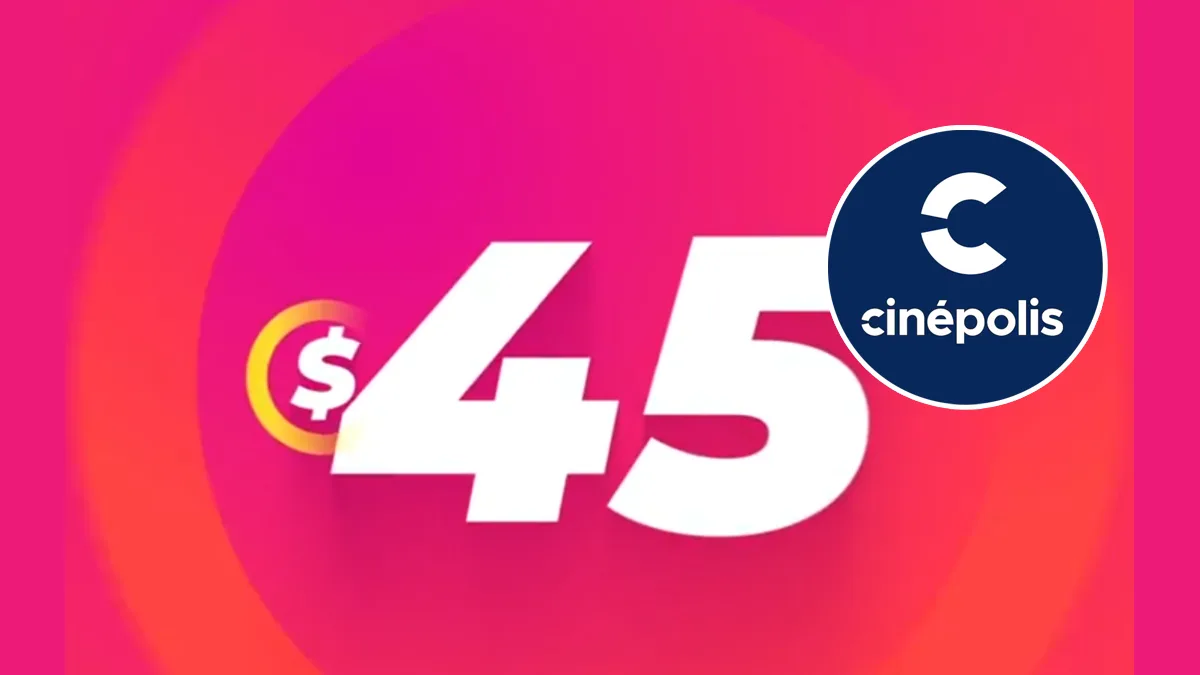 Cinépolis entradas a 45 pesos septiembre 2026
