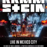 La banda alemana Rammstein estrenará su película de concierto "Live in Mexico City" en cines mexicanos el 4 de noviembre de 2026.