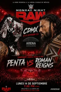 WWE Monday Night Raw regresa hoy 14 de septiembre a la Arena CDMX tras 15 años de ausencia, en un histórico evento transmitido en vivo por Netflix a las 18:00 horas.