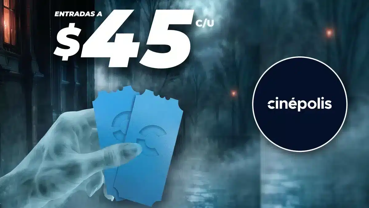 Cinépolis boletos a $45